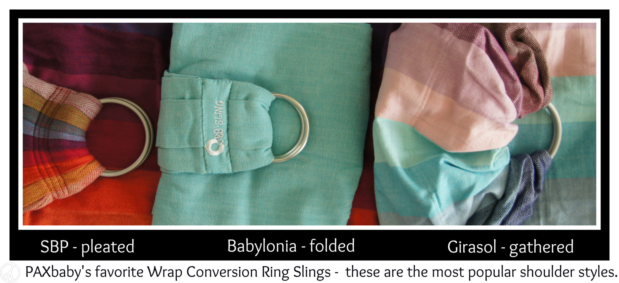 PAXbaby wrap conversion ring sling shoulder styles sbp wcrs babylonia bb sling girasol pleats pleated gathered folded